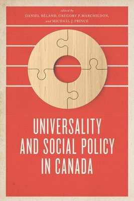 Universality and Social Policy in Canada 1