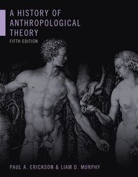 bokomslag A History of Anthropological Theory