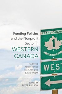 bokomslag Funding Policies and the Nonprofit Sector in Western Canada