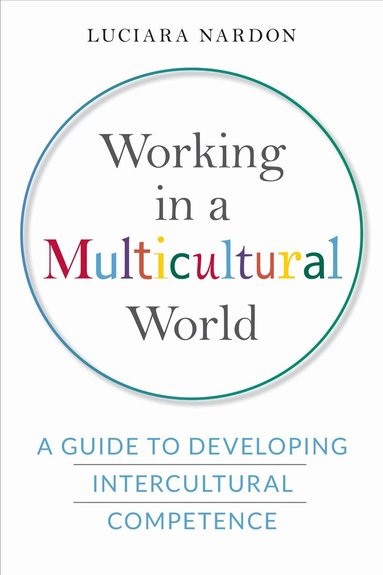 Luciara Nardon - Working in a Multicultural World, Inbunden