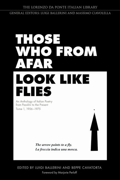 Luigi Ballerini, Giuseppe Cavatorta - Those Who from Afar Look Like Flies, Inbunden