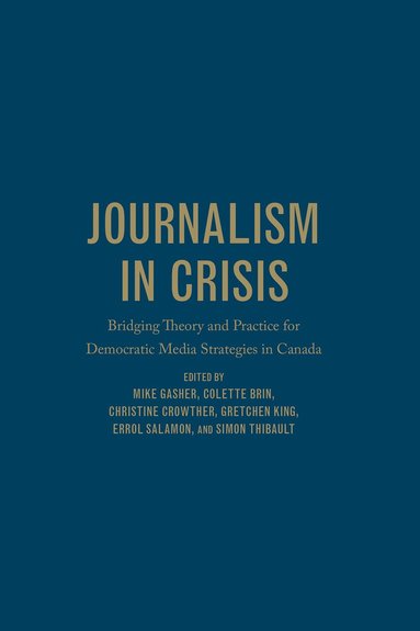 bokomslag Journalism in Crisis