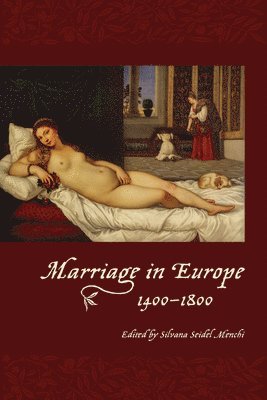 Marriage in Europe, 1400-1800 1