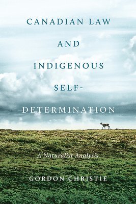 bokomslag Canadian Law and Indigenous Self-determination