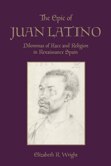 Elizabeth Wright - Epic of Juan Latino, Inbunden