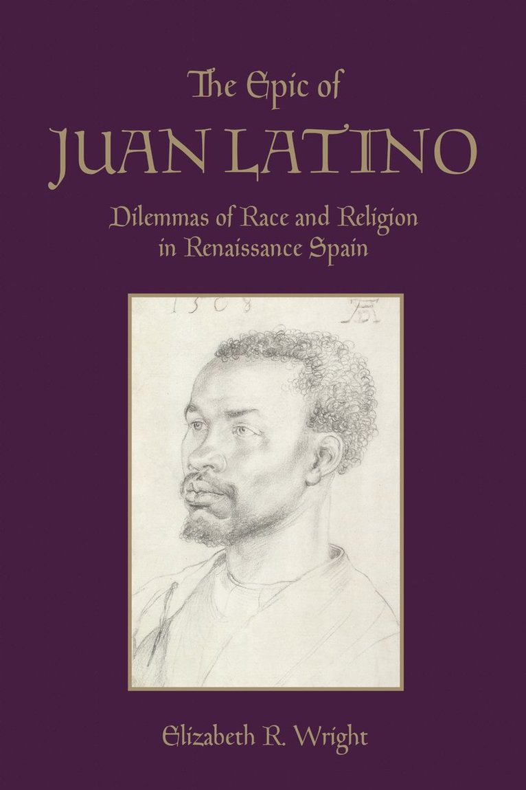 Elizabeth Wright - Epic of Juan Latino, Inbunden