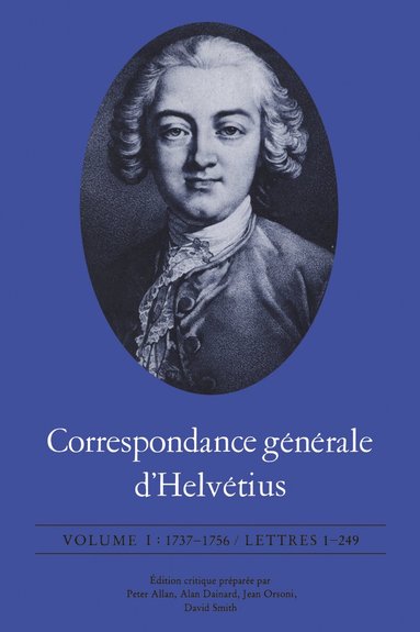 Claude Adrien Helvétius, David Smith, Peter Allan, Alan Dainard, Jean Orsoni - Correspondance Générale D'Helvétius, Häftad