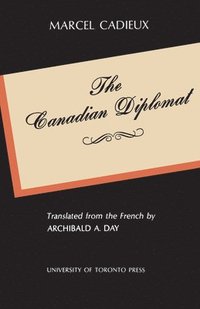 bokomslag The Canadian Diplomat