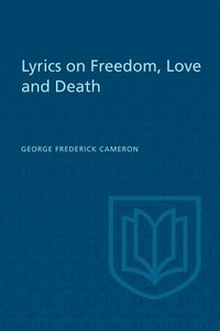 bokomslag Lyrics on Freedom, Love and Death