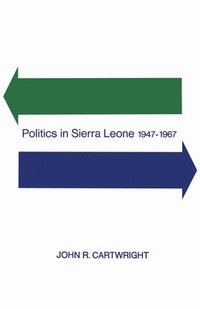 bokomslag Politics in Sierra Leone 1947-1967