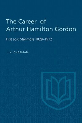 bokomslag Career of Arthur Hamilton Gordon
