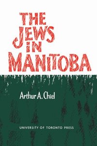 bokomslag The Jews in Manitoba