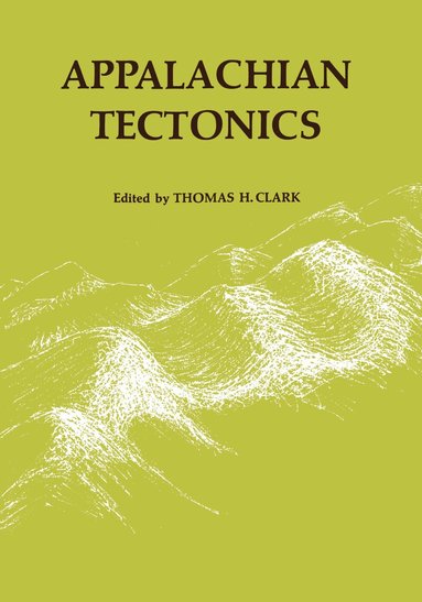 Thomas Clark - Appalachian Tectonics, Häftad