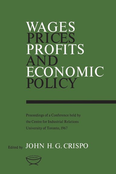 bokomslag Wages, Prices, Profits, and Economic Policy