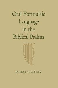 bokomslag Oral Formulaic Language in the Biblical Psalms