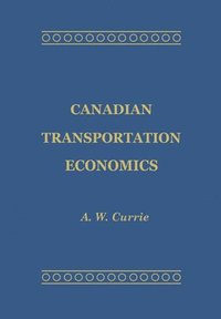 bokomslag Canadian Transportation Economics