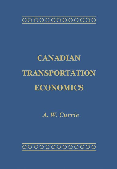 bokomslag Canadian Transportation Economics