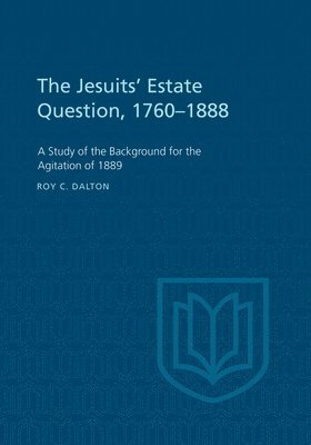 bokomslag The Jesuits' Estate Question, 1760-1888