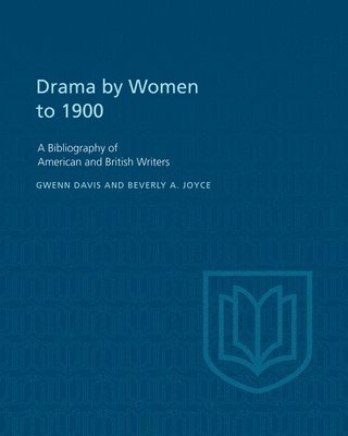 Drama by Women to 1900 1