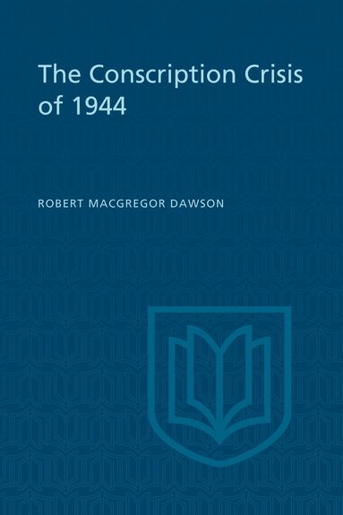 Robert Dawson - Conscription Crisis of 1944, Häftad