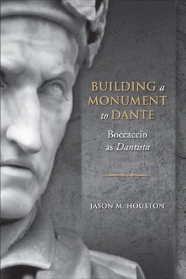 Jason Houston - Building a Monument to Dante, Inbunden