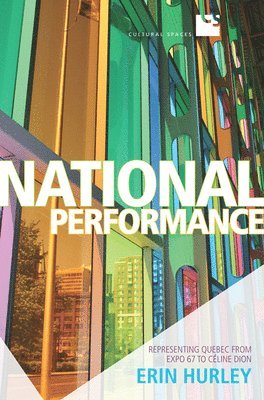 Erin Hurley - National Performance, Inbunden