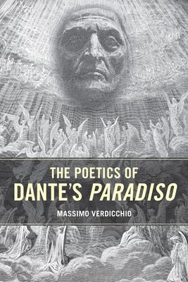 The Poetics of Dante's Paradiso 1