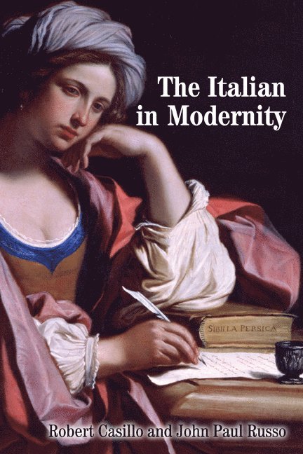 Robert Casillo, John Paul Russo - Italian in Modernity, Inbunden