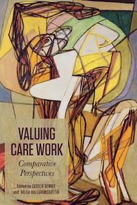 bokomslag Valuing Care Work
