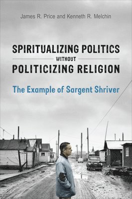 Spiritualizing Politics without Politicizing Religion 1