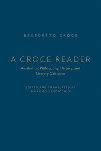 bokomslag A Croce Reader