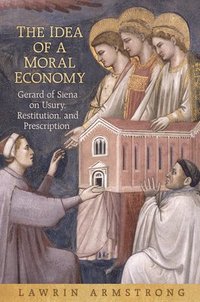 bokomslag The Idea of a Moral Economy