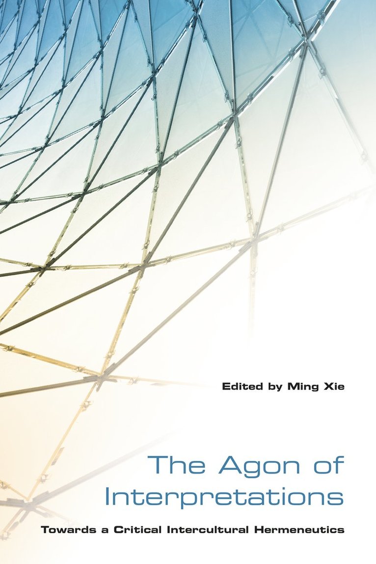Ming Xie - Agon of Interpretations, Inbunden