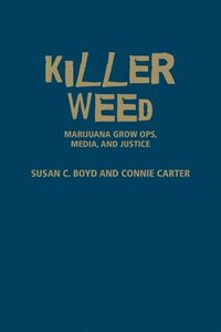 bokomslag Killer Weed