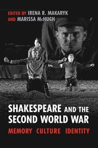 bokomslag Shakespeare and the Second World War