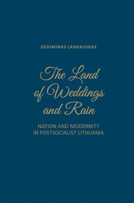 The Land of Weddings and Rain 1