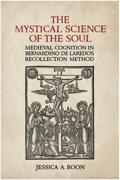 Jessica A. Boon - Mystical Science of the Soul, Inbunden