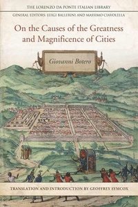 bokomslag On the Causes of the Greatness and Magnificence of Cities
