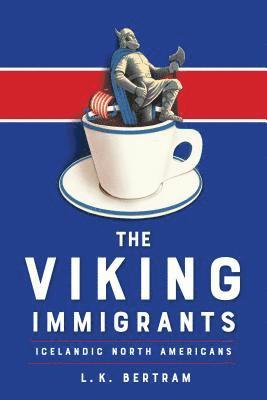 bokomslag The Viking Immigrants