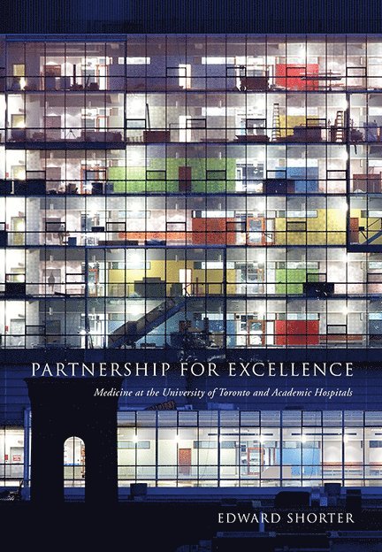 Edward Shorter - Partnership for Excellence, Inbunden