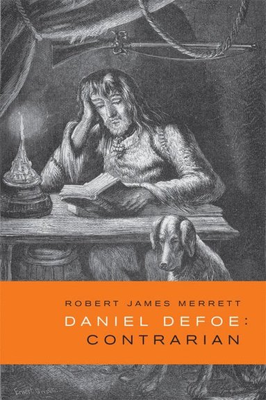 bokomslag Daniel Defoe, Contrarian