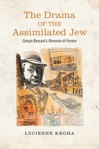 bokomslag The Drama of the Assimilated Jew
