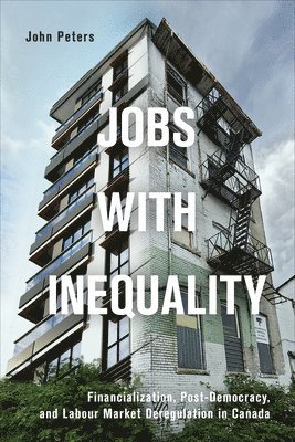 John Peters - Jobs with Inequality, Inbunden