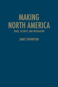 bokomslag Making North America