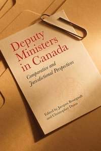 bokomslag Deputy Ministers in Canada