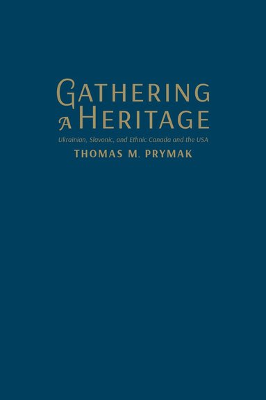 bokomslag Gathering a Heritage