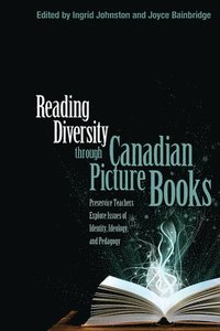 bokomslag Reading Diversity Through Canadian Picture Books