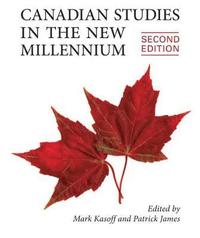 bokomslag Canadian Studies in the New Millennium, Second Edition
