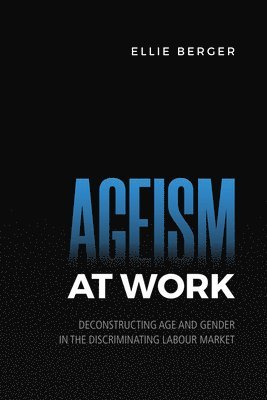 bokomslag Ageism at Work