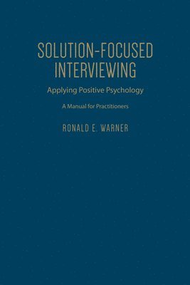 Solution-Focused Interviewing 1